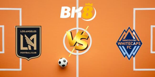 Nhận định LAFC vs Vancouver Whitecaps, 8h30 ngày 30/6 – Chủ nhà chìm sâu khủng hoảng 17 nhan dinh lafc vs vancouver whitecaps 6